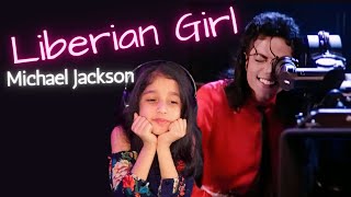 Michael Jackson - Liberian Girl Reaction