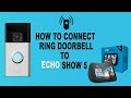 How To Connect Ring To Echo Show 5 - Updated Guide
