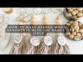 How to make DIY Beaded Wood Ornaments with the Names of Jesus | DIY Wooden Bead Ornaments