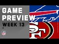 Buffalo Bills vs. San Francisco 49ers | Week 13 NFL Game Preview