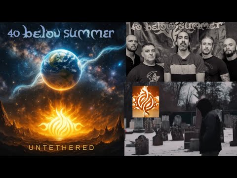 40 Below Summer‘s 1st new album in 10 years! 2 “Untethered” announced!