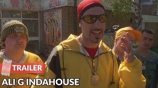 Ali G Indahouse 2002 Trailer | Sacha Baron Cohen