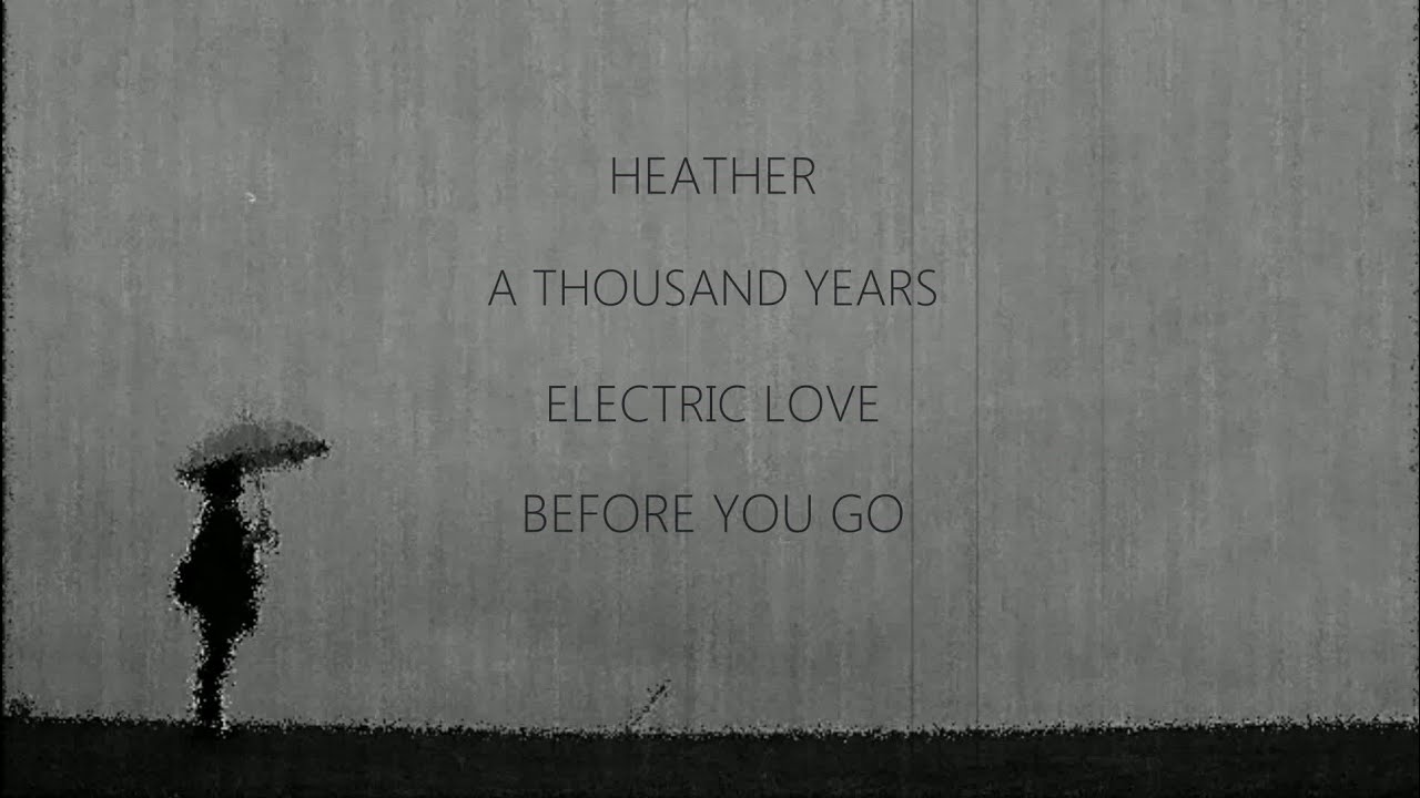 Heather x A Thousand Years x Electric Love x Before You Go Lofi Remix