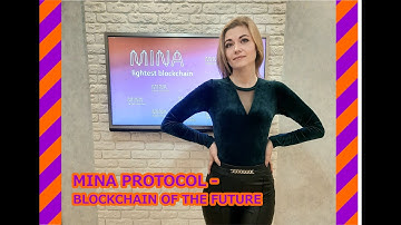 MINA PROTOCOL - BLOCKCHAIN OF THE FUTURE