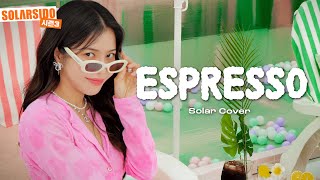 Sabrina Carpenter - Espresso Cover By Solar