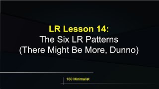 The Six Patterns I Use for LR - LSAT Logical Reasoning Lesson 14