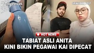 Download Lagu TERUNGKAP! Tabiat Asli Anita, Kini Bikin Pegawai KAI Dipecat Imbas Tumbler Hilang MP3