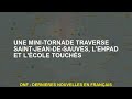 Ref:s3DSJiqaNv4 Une mini-tornade traverse saint-jean-de-sauves, l'ehpad et l'�cole touch�s