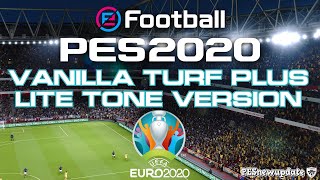 PES 2020 Vanilla Turf Plus Lite Tone v1.3.3 by Endo PES 2020 Vanilla Turf Plus Lite Tone v1.3.3 by Endo