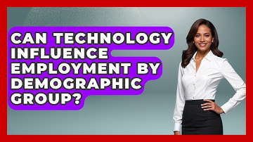 Can Technology Influence Employment by Demographic Group? | Demographic Data Answers News