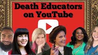Top 10 Death Education YouTube Channels You Need to Follow… That Aren’t Us!