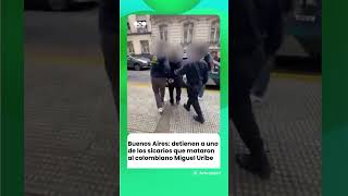 BUENOS AIRES: DETIENEN a uno de los SICARIOS que MATARON al colombiano MIGUEL URIBE