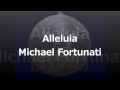 Alleluia Michael Fortunati 