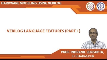 VERILOG LANGUAGE FEATURES (PART 1)