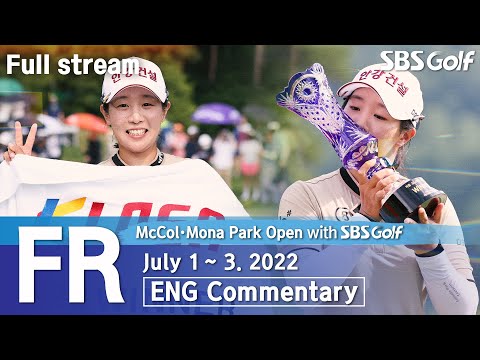 McCol•Mona Park Open with SBS Golf 2022 / Final Round (ENG Commentary)
