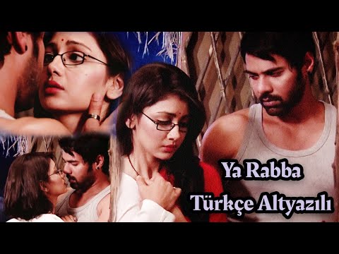 Ya Rabba Türkçe Altyazılı 🇹🇷 Ah Kalbim | Abhi - Pragya | Kumkum Bhagya | Kördüğüm | Güz Masalı 🤲🏻