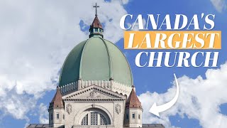 Saint Joseph’s Oratory: More Than Just a Church!