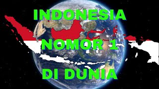 INDONESIA NEGARA NOMOR 1 DI DUNIA, WAJIB BANGGA !!!