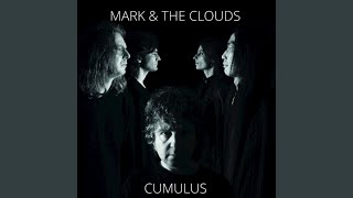 Video thumbnail of "Mark and the Clouds - Road, Mud & Cold"