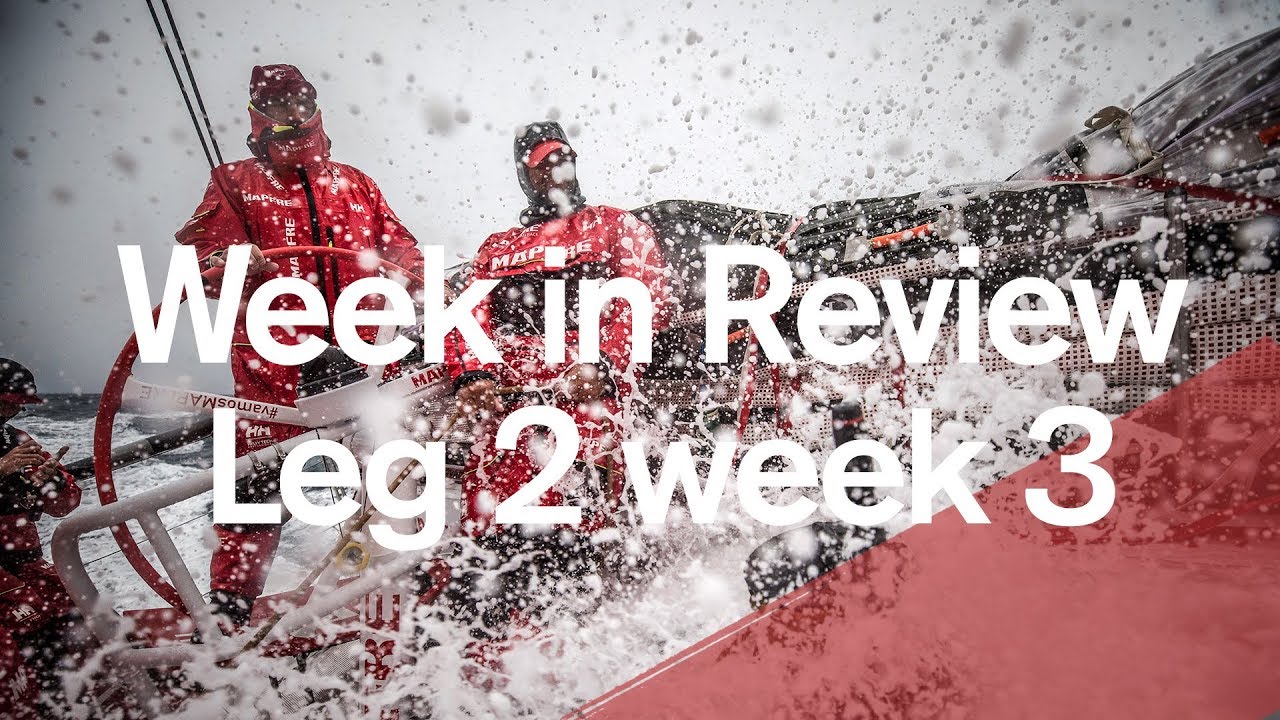 Week in Review – Leg 2, week 3 | Volvo Ocean Race