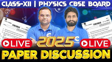 Class 12 Physics Paper Discussion 2025 | Complete Analysis & Solutions | CBSE Board 2025 Paper