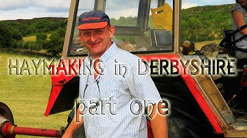 Haymaking in Derbyshire - September 2015 - Part 1