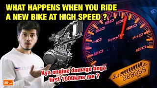 What happens when you ride hard in first 1000kms | Engine break-in period important or not ?