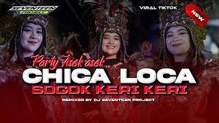 FREE FLM !!! DJ CHIKA LOCA PARTY × MBEROT SOGOK KERI KERI FULL BASS HOREG YANG LAGI VIRAL DI TIKTOK.