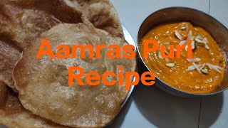 Aamras Puri Recipe/Easy and Delicious ? Aamras Puri Recipe