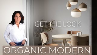 Organic Modern | Get The Look | Interior Design screenshot 2