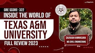 Texas A&M University | Full Review 2023 | Saurabh Khinvasara, Ms Civil Engineering