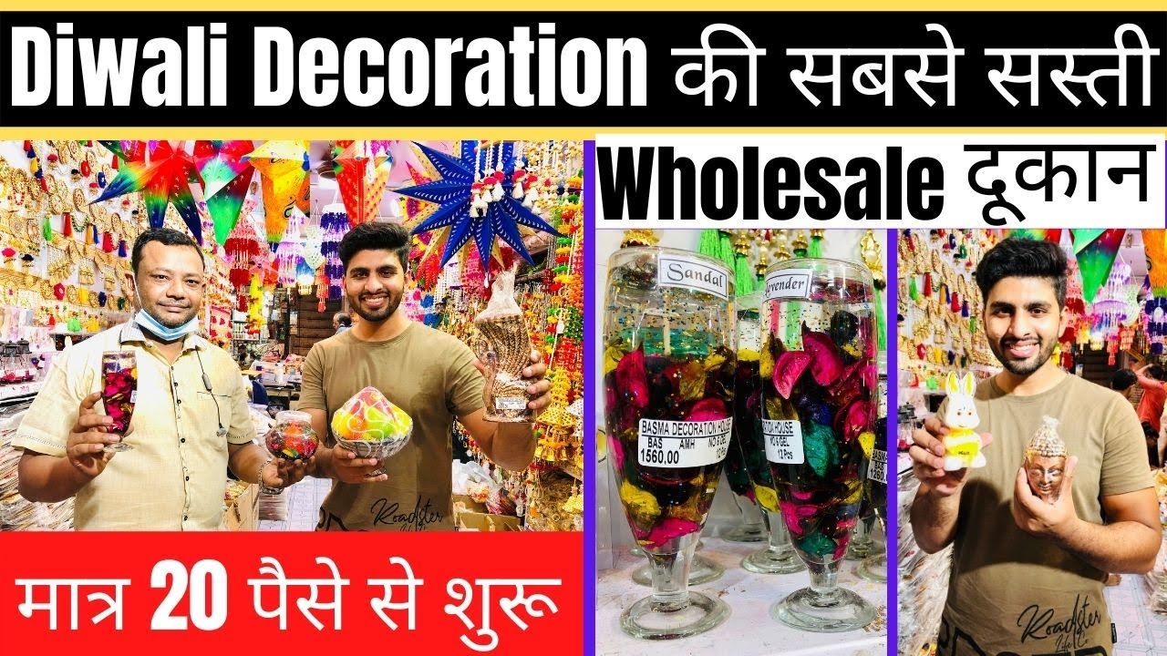 Diwali Decoration Wholesale Market in Delhi | Diwali Decoration ...