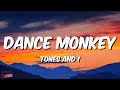 Dance monkey  tones and i  song lyrics  hot hits  trending tiktok songs