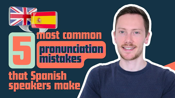 The 5 Most Common Pronunciation Mistakes That Spanish Speakers Make When Speaking English