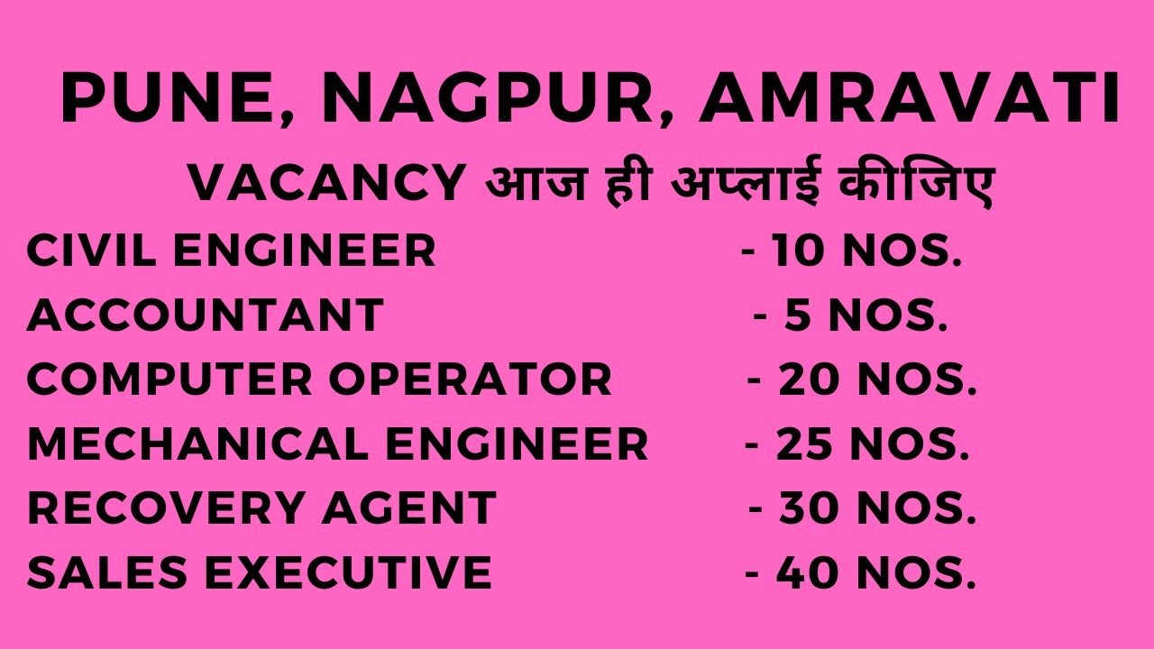 JOB Vacancies available in 2022 for Pune, Nagpur, Amravati, Akola