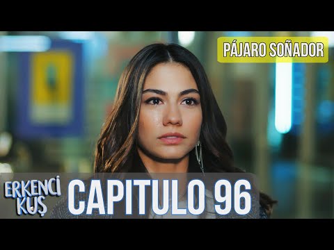 Pájaro soñador - Capitulo 96 (Audio Español) | Erkenci Kuş