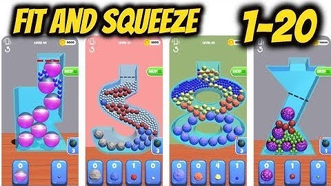 Fit And Squeeze Game Level 1 - 20 Gameplay Walkthrough | (IOS - Android)