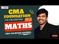 CMA Foundation Maths Lec 11 |  For June 26 Attempt | Prof Shubham Agarwal #cmafoundation