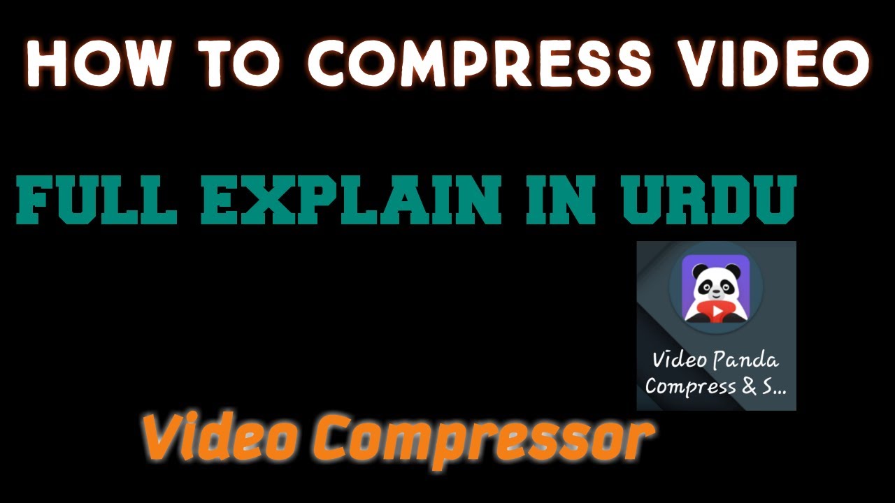 How to compress the video Panda Video compressor YouTube