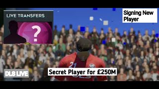 Signing a Secret player For £250M. screenshot 2