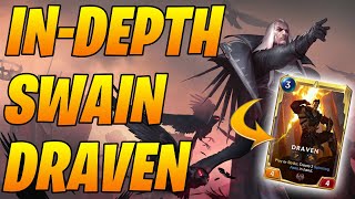 In-Depth: My Unstoppable SWAIN DRAVEN Deck | Legends of Runeterra | Controltheboard