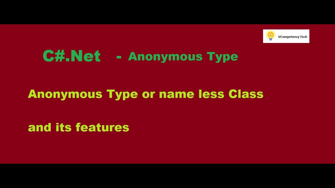 C net Anonymous Type and its features YouTube