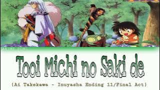 Tooi Michi no Saki de | Inuyasha ED 11 (Final Act) | Ai Takekawa