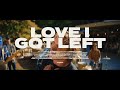 Max mcnown  love i got left official music