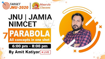 JNU FULL COURSE | PARABOLA | FULL REVISION IN 2 HOURS | ALL CONCEPT IN ONE  LECTURE