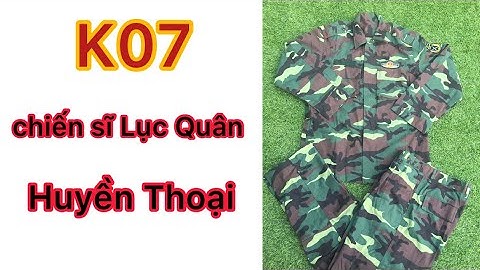 K07 chiến sĩ Lục Quân mới zin 100%