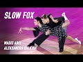 Madis Abel - Aleksandra Galkina | Slow Fox | Showdance | Night Of Nine 2019