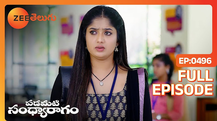 మీకు అన్ని తెలుసు అనుకుంటారు అంతే | Padamati Sandhyaragam | Full Ep 496 | Zee Telugu | 18 Apr 2024