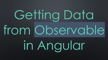 Getting Data from Observable in Angular