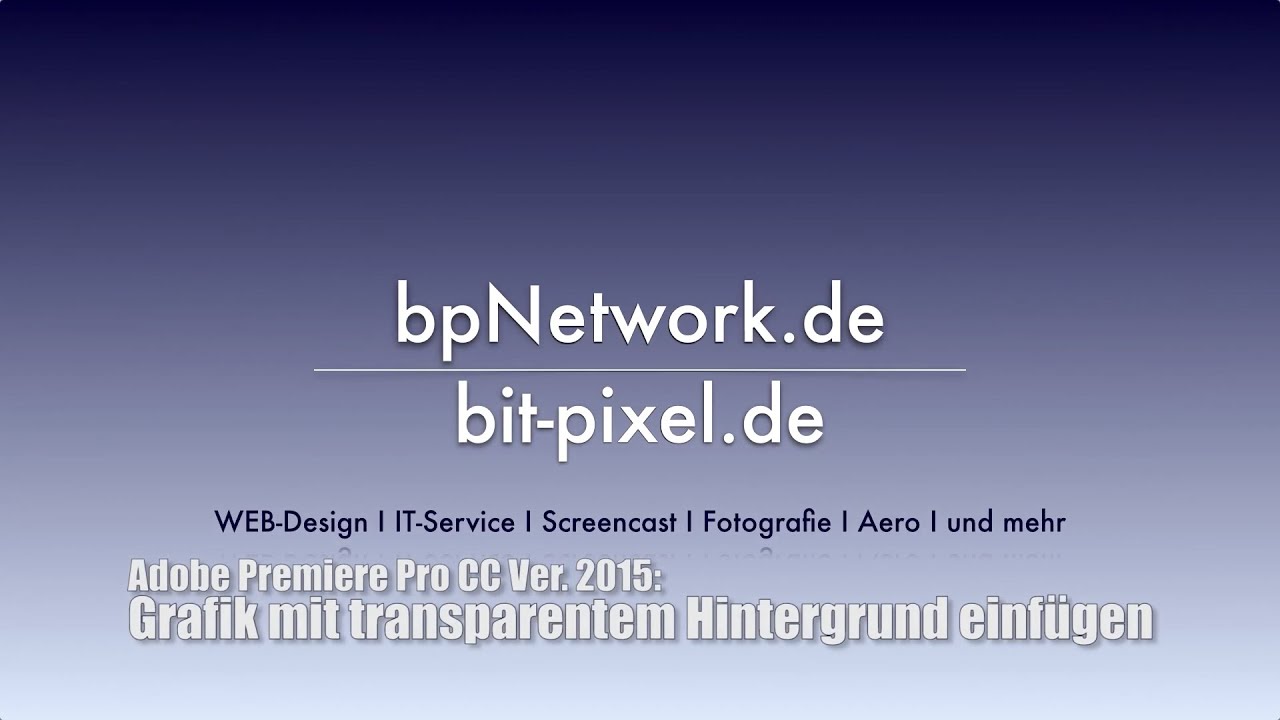 Adobe Premiere Pro Cc Grafik Mit Transparentem Hintergrund